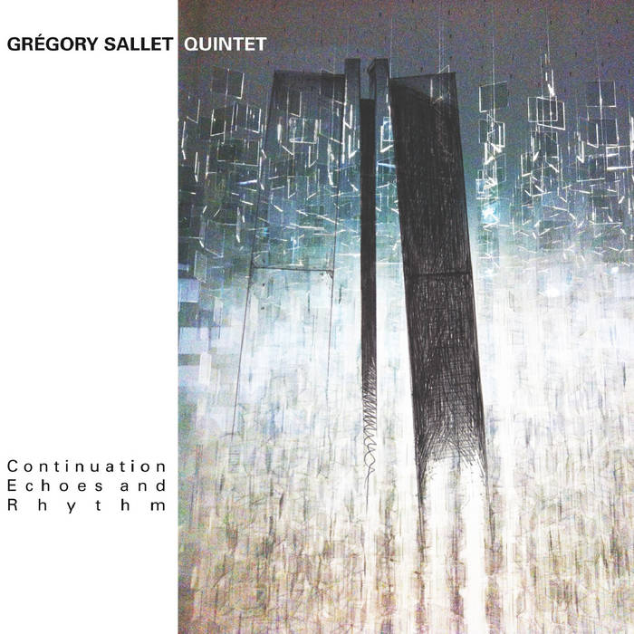 ContinuationEchoesandRhythm_GregorySallet Dusty Shelters<br />